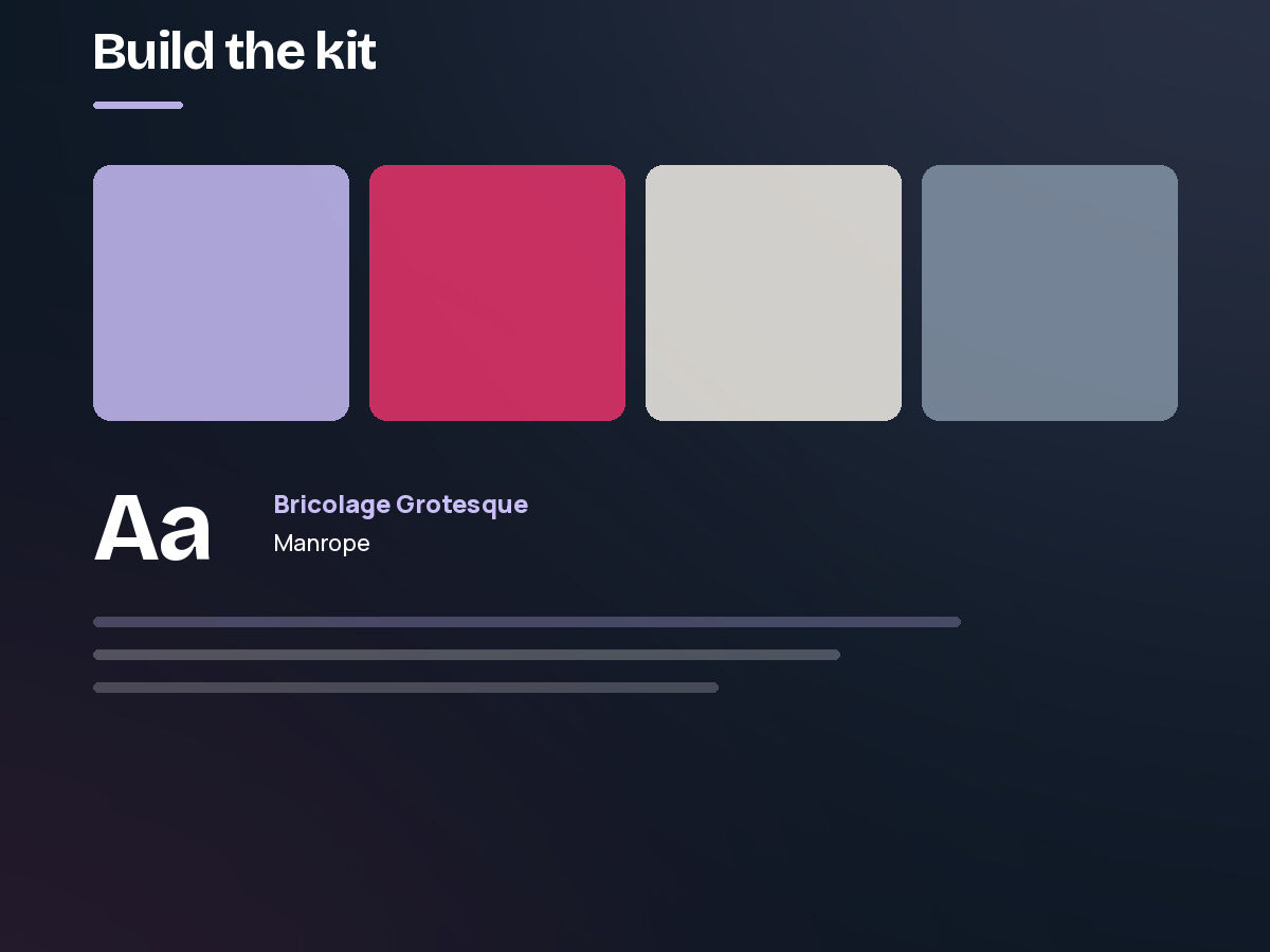 A brand kit: four colour swatches above a type specimen for Bricolage Grotesque and Manrope. Step 3 of the branding process.